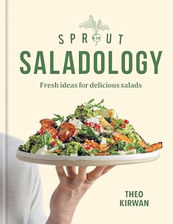 Sprout & Co Saladology: Fresh Ideas for Delicious Salads - MPHOnline.com