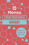 Mensa Train Your Brain - Memory: 200 puzzles to unlock your mental potential - MPHOnline.com