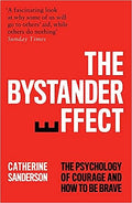 The Bystander Effect: The Psychology of Courage and How to be Brave - MPHOnline.com