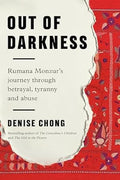 Out of Darkness: Rumana Monzur's Journey through Betrayal, Tyranny and Abuse - MPHOnline.com