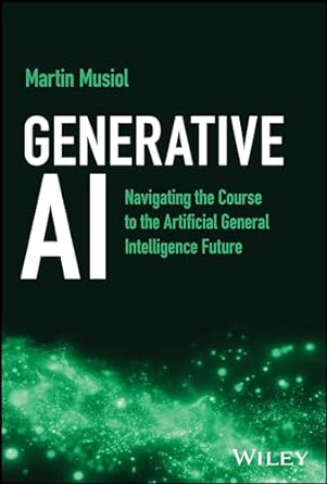 Generative AI: Navigating The Course To The Artificial General Intelligence Future - MPHOnline.com