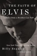 The Faith of Elvis: A Story Only Brother Can Tell - MPHOnline.com