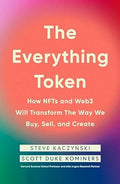 The Everything Token: How NFTs and Web3 Will Transform the Way We Buy, Sell, and Create - MPHOnline.com