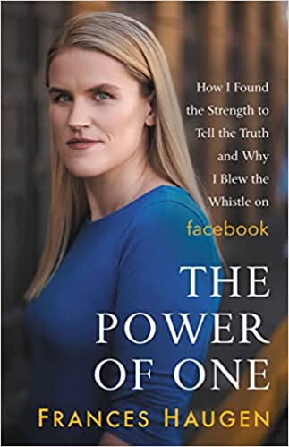 The Power of One: How I Found the Strength to Tell the Truth and Why I Blew the Whistle on Facebook - MPHOnline.com