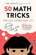 50 Math Tricks That Will Change Your Life: Mentally Solve the Impossible in Seconds - MPHOnline.com