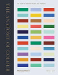 The Anatomy of Colour: The Story of Heritage Paints and Pigments - MPHOnline.com