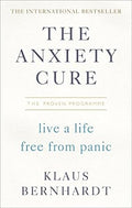 The Anxiety Cure: Live a Life Free from Panic - MPHOnline.com