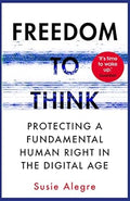 Freedom to Think: Protecting a Fundamental Human Right in the Digital Age - MPHOnline.com