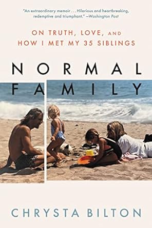 Normal Family: On Truth, Love, and How I Met My 35 Siblings - MPHOnline.com