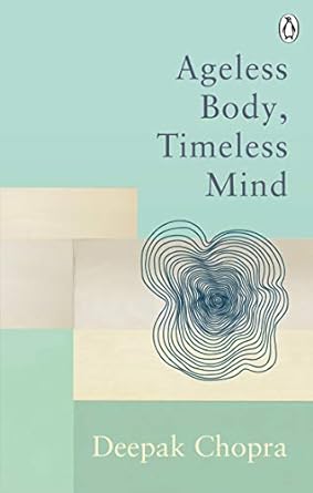 Ageless Body, Timeless Mind - MPHOnline.com