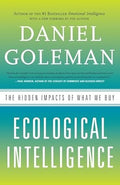 Ecological Intelligence: The Hidden Impacts of What We Buy - MPHOnline.com