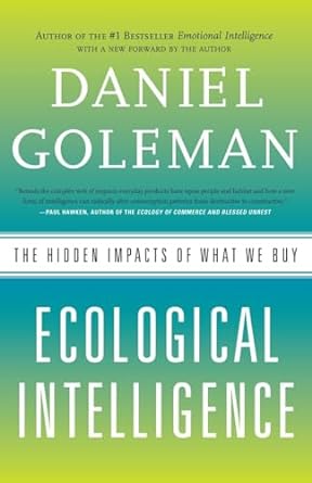 Ecological Intelligence: The Hidden Impacts of What We Buy - MPHOnline.com