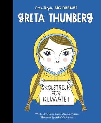 Little People, Big Dreams: Greta Thunberg - MPHOnline.com