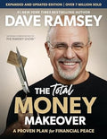 The Total Money Makeover (Expanded and Updated) : A Proven Plan for Financial Peace - MPHOnline.com