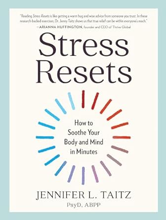 Stress Resets: How to Soothe Your Body and Mind in Minutes - MPHOnline.com