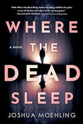 Where the Dead Sleep (Ben Packard) - MPHOnline.com