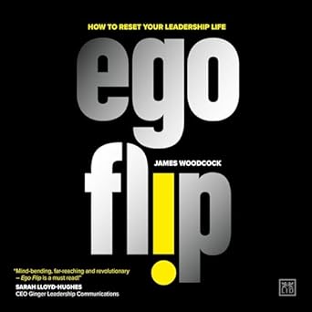 Ego Flip: How to Reset Your Leadership Life - MPHOnline.com