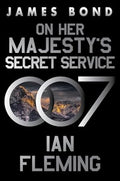 On Her Majesty’s Secret Service: A James Bond Novel (James Bond, 11) - MPHOnline.com