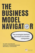 The Business Model Navigator, The: The strategies behind the most successful companies - MPHOnline.com