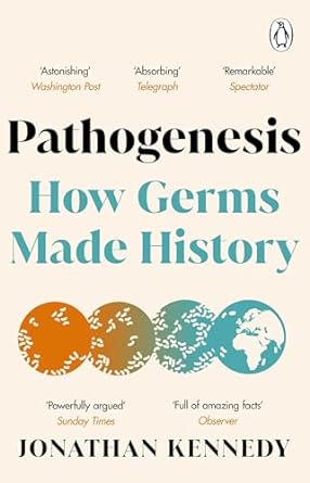 Pathogenesis: How Germs Made History - MPHOnline.com
