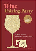 Wine Pairing Party : 16 wine profiles. 80 perfect food pairings - MPHOnline.com