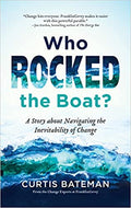 Who Rocked the Boat?: A Story about Navigating the Inevitability of Change - MPHOnline.com