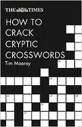The Times How To Crack Cryptic Crosswords (Second Edition) - MPHOnline.com