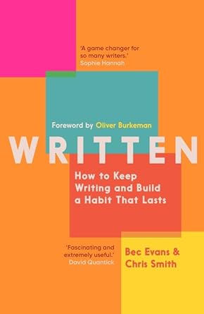 Written: How to Keep Writing and Build a Habit That Lasts - MPHOnline.com