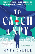 To Catch a Spy (Book #02) - MPHOnline.com