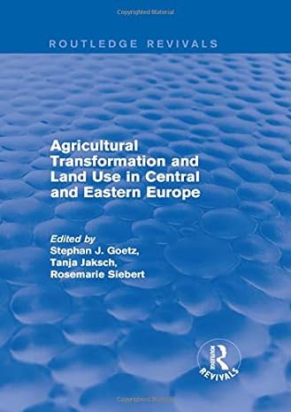 Agricultural Transformation and Land Use in Central and Eastern Europe - MPHOnline.com