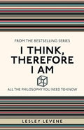 I Think Therefore I Am: All the Philosophy You Need to Know - MPHOnline.com