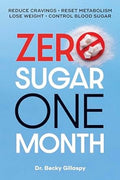 Zero Sugar / One Month: Reduce Cravings - Reset Metabolism - Lose Weight - Lower Blood Sugar - MPHOnline.com