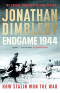 Endgame 1944: How Stalin Won The War - MPHOnline.com