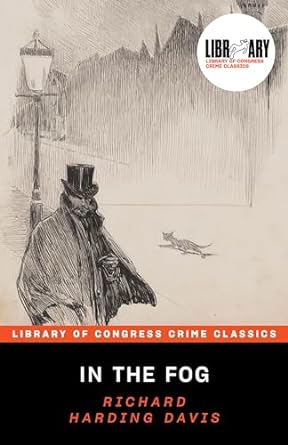 In the Fog (Library of Congress Crime Classics) - MPHOnline.com