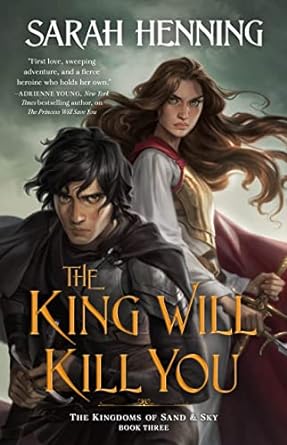 King Will Kill You (Kingdoms Of Sand And Sky #3) - MPHOnline.com