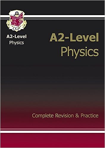 A2-Level Physics Complete Revision & Practice (9781847622693) - MPHOnline.com