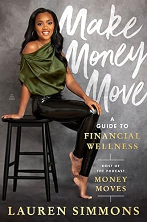 Make Money Move: A Guide to Financial Wellness - MPHOnline.com