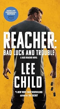 Reacher: Bad Luck and Trouble (Movie Tie-In) - MPHOnline.com