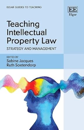 Teaching Intellectual Property Law : Strategy and Management - MPHOnline.com
