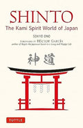 Shinto: The Kami Spirit World of Japan: The Japanese World of Kami Spirits - MPHOnline.com