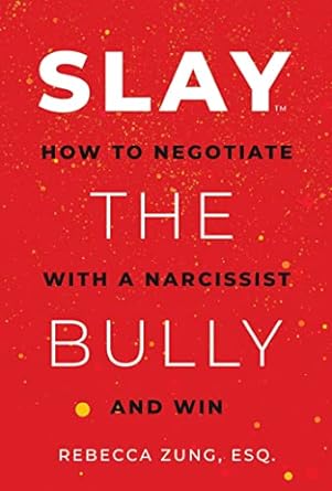 Slay The Bully:  Negotiate With A Narcissist - MPHOnline.com