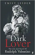 Dark Lover : The Life and Death of Rudolph Valentino - MPHOnline.com
