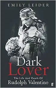 Dark Lover : The Life and Death of Rudolph Valentino - MPHOnline.com