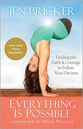 Everything Is Possible: Finding the Faith and Courage to Follow Your Dreams - MPHOnline.com