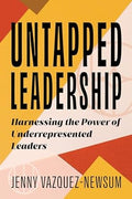 Untapped Leadership: Harnessing the Power of Underrepresented Leaders - MPHOnline.com