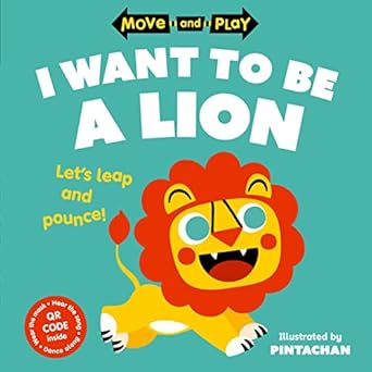 I Want to Be a Lion (Move and Play) - MPHOnline.com