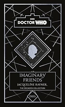 Doctor Who 60s book Imaginary Friends (Doctor Who Decades Collection 1960s) - MPHOnline.com