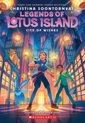 Legends of Lotus Island #3 : City of Wishes - MPHOnline.com