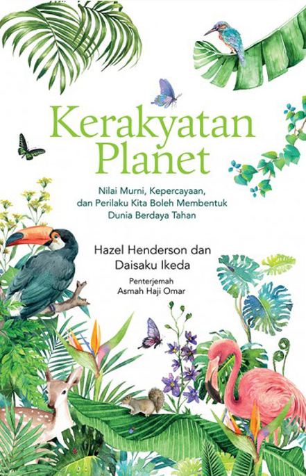 Kerakyatan Planet: Nilai Murni, Kepercayaan, dan Perilaku Kita Boleh Membentuk Dunia Berdaya Tahan - MPHOnline.com