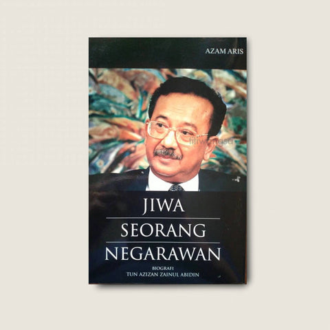 Jiwa Seorang Negarawan: Biografi Tun Azizan Zainul Abidin - MPHOnline.com